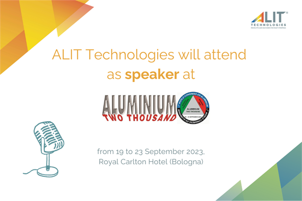 ALIT Technologies will participate as speaker at the Aluminium Two Thousand 2023